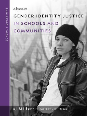 cover image of about Gender Identity Justice in Schools and Communities